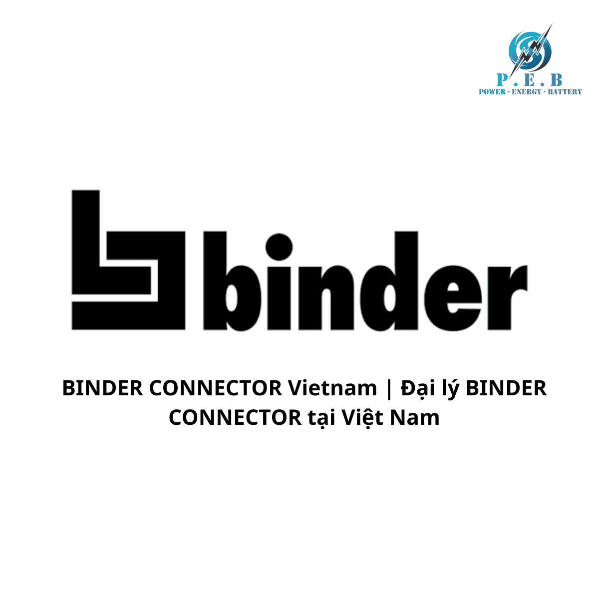 BINDER CONNECTOR Vietnam
